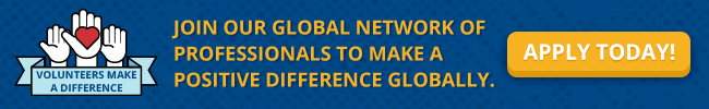Volunteers make a difference. Apply today to join our global network of professionals to make a positive difference globally.