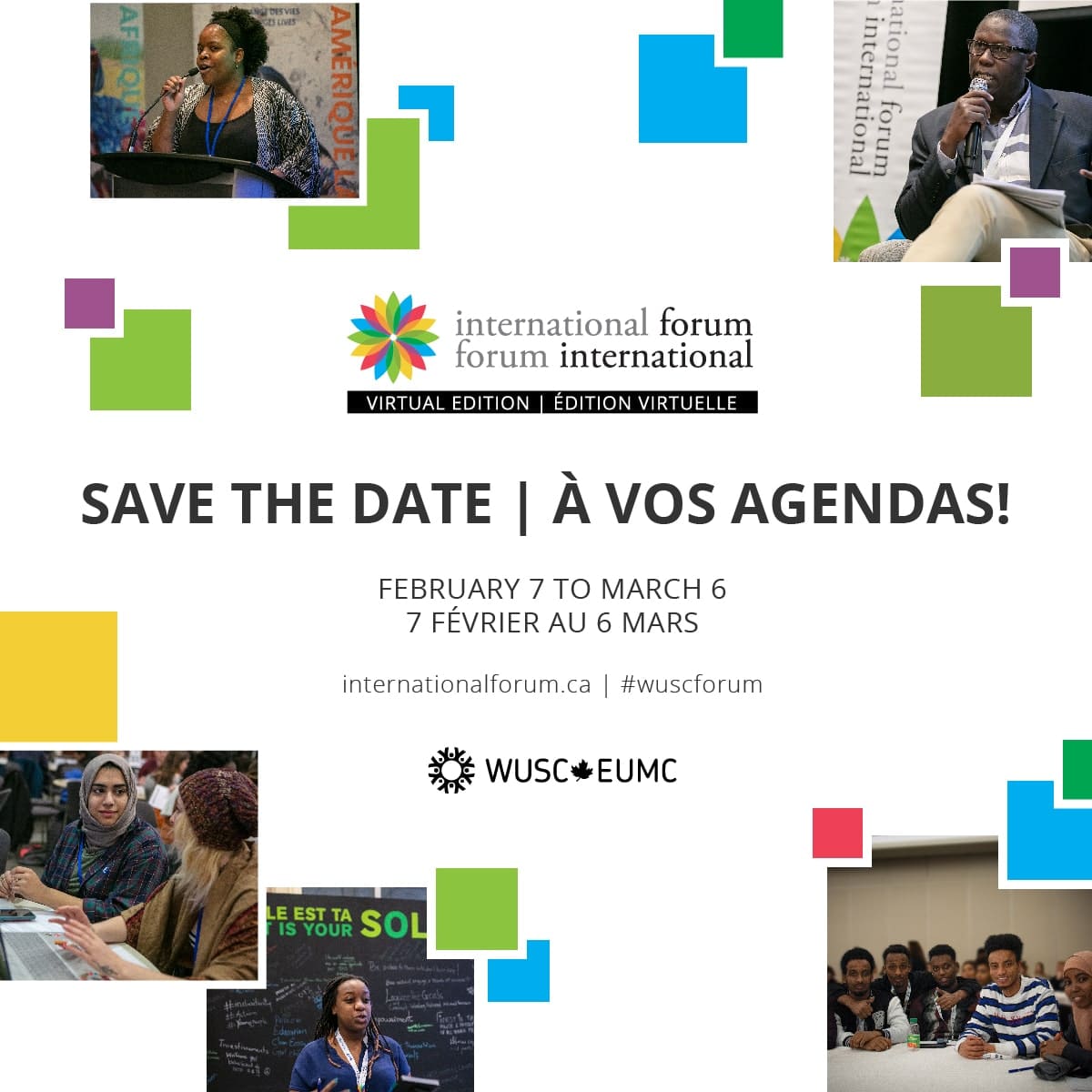 International Forum 2021 - Save the date, February 7 to March 6.