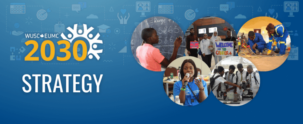 Introducing WUSC’s new five year strategy and our roadmap to unlock better education and economic opportunities for young people.